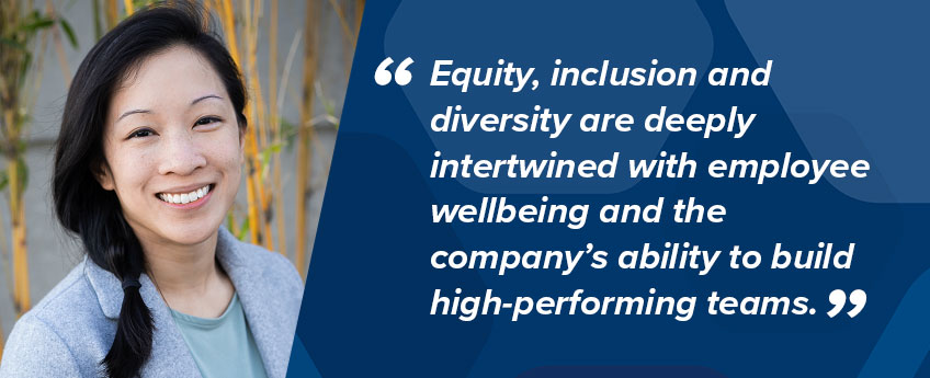Gilead employee Amanda Dang, Senior Research Scientist, Formulation and Process Development, says, "Equity, inclusion and diversity are deeply intertwined with employee wellbeing and Gilead‘s ability to build the high-performing teams needed to navigate the challenges associated with pharmaceutical development.“